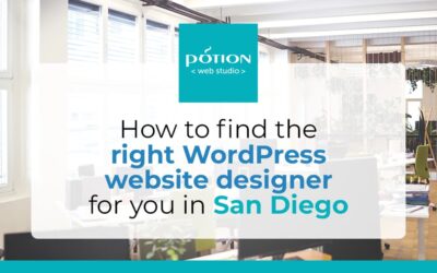 How to find the right WordPress website designer for you in San Diego